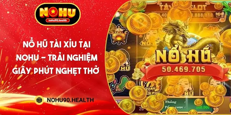 Nổ hũ tài xỉu